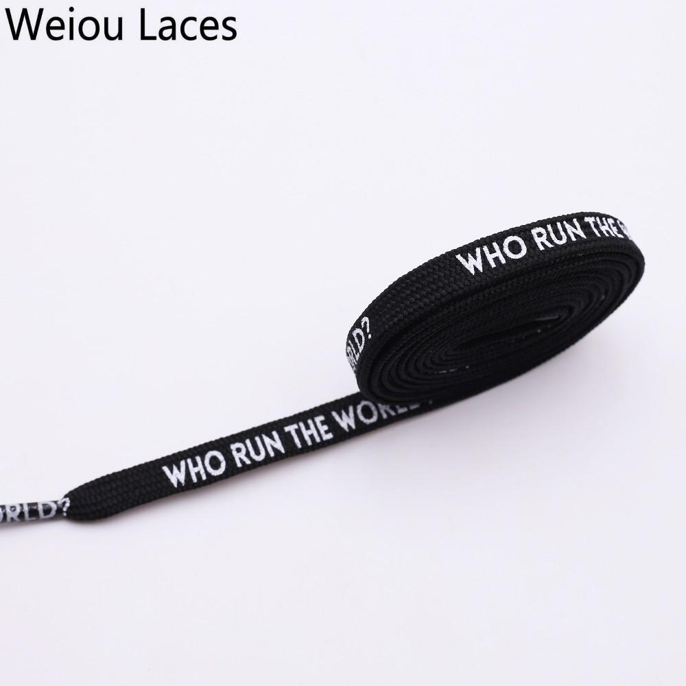 Weiou Flat Printed WHO RUN THE WORLD Shoelaces Black White Double-sided Printing Extra Long